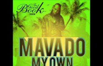 MAVADO – MY OWN – THE GOOD BOOK RIDDIM – H2O RECORDS