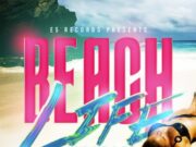 BEACH LIFE RIDDIM (FULL PROMO) – E5 RECORDS