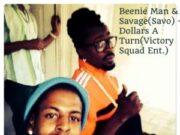 BEENIE MAN & SAVAGE – DOLLARS A TURN – VICTORY SQUAD ENT
