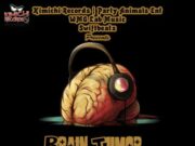 BRAIN TUMOR RIDDIM (FULL PROMO) – KIMICHI RECORDS
