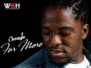 CHEVAUGHN – FAR MORE – WDH MUSIC GROUP