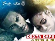 DEXTA DAPS – CHEAT ON YOU – TROYTON MUSIC _ SEANIZZLE RECORDS