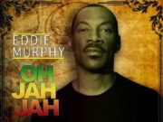 EDDIE MURPHY – OH JAH JAH – PANDA BEAR PRODUCTIONS