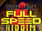 KONSHENS – MOVE DAT BODY – FULL SPEED RIDDIM – DUTTY ROCK PRODUCTIONS