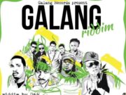 GALANG RIDDIM (FULL PROMO) – GALANG RECORDS