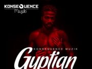 GYPTIAN – ADDICTED TO YOUR LOVE – KONSEQUENCE MUZIK