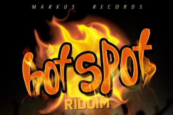 HOT SPOT RIDDIM (FULL PROMO) – MARKUS RECORDS