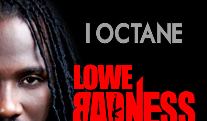I OCTANE – LOWE BADNESS (RAW, RADIO & INSTRUMENTAL) – MARKUS RECORDS