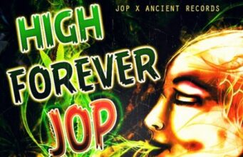 J.O.P – HIGH FOREVER – ANCIENT RECORDS