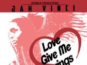 JAH VINCI – LOVE GIVE ME WINGS – DEEMUS PRODUCTIONZ