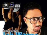 JAH WAYNE – RAM JAM – DRU PRODUCTION