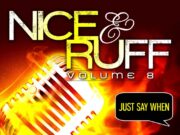 JUST SAY WHEN RIDDIM – HEAVY BEATS