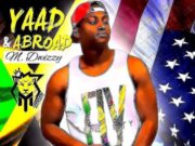 M. DWIZZY – YAAD & ABROAD – MIXTAPE