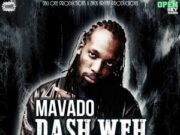 MAVADO – DASH WEH SMADDY – OPEN SKY RIDDIM – JOP_ ZACK ARIYAH PROD