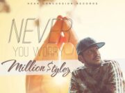 MILLION STYLEZ – NEVER YOU WORRY – SNIGGY _ HEAD CONCUSSION RECORDS