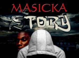 MASICKA – STORY – COLLEGE BOIZ PRODUCTION
