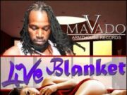 MAVADO – LIVE BLANKET (CRANK IT) – ARMZ HOUSE RECORDS