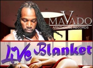 MAVADO – LIVE BLANKET (CRANK IT) – ARMZ HOUSE RECORDS