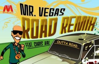 MR VEGAS – ROAD (CHRIS VAL REMIX) – MV VEGAS