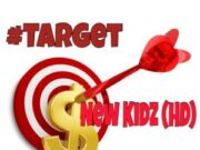 NEW KIDZ HD – #TARGET – LOCKECITY MUSIC GROUP