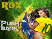 RDX – PUSH BACK – BLAQK SHEEP MUSIC