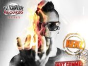 DJ KUNTEH RECORDS PRESENTS REHZ – HOT COMME LE FIRA – MIXTAPE