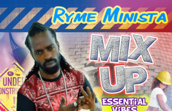 RYME MINISTA – MIX UP – ESSENTIAL VIBES RIDDIM – STARZPLUS RECORDS