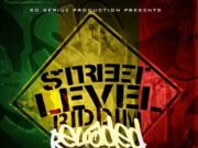 STREET LEVEL RIDDIM RELOADED (FULL PROMO) – SO SERIUZ PRODUCTIONS
