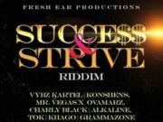VYBZ KARTEL – LOVE YOUR PUM PUM – SUCESS & STRIVE RIDDIM – FRESH EAR PRODUCTION