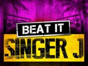 SINGER J – BEAT IT – MADD SPIDER PRODUCTION