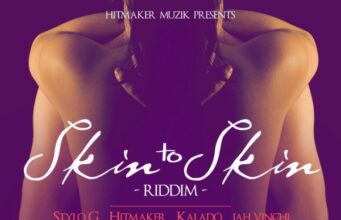 SKIN TO SKIN RIDDIM (FULL PROMO) – HITMAKER MUZIK