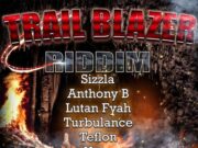 TRAIL BLAZER RIDDIM (FULL PROMO) – FOCUS MUSIC