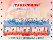 VYBZ KARTEL – DANCEHALL – VIKING EP (VYBZ IS KING) – TJ RECORDS