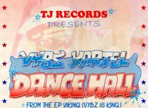 VYBZ KARTEL – DANCEHALL – VIKING EP (VYBZ IS KING) – TJ RECORDS