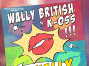 WALLY BRITISH X K-OSS – OI WALLY – NW2 MUSIC