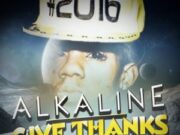 ALKALINE – GIVE THANKS – LEE MILLA PRODUCTION