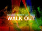 BABYDREW FT BSSMNT & AGENT SASCO – WALK OUT