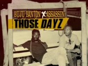 BUJU BANTON & ASSASSIN (AGENT SASCO) – THOSE DAYZ – GOLD DYNASTY MUSIC