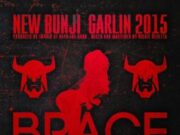 BUNJI GARLIN – BRACE – IM4RIO
