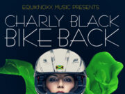 CHARLY BLACK – BIKE BACK – EQUIKNOXX MUSIC