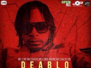 DEABLO – BUSH MASTER – OPEN SKY RIDDIM – JOP _ ZACK ARIYAH PROD