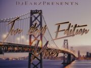 DJ EARZ – JUNE 2K14 EDITION MIXES