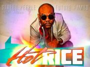 FUTURE FAMBO – HOT RICE – STREET PEOPLE JAMM RIDDIM – STREET PEOPLE