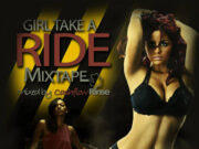CASHFLOW RINSE – GIRL TAKE A RIDE – MIXTAPE