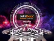 GREATEST CREATION RIDDIM (FULL PROMO) – JUKE BOXX PRODUCTIONS
