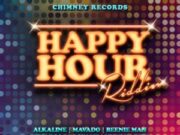SIZZLA KALONJI – WE NUH BIZNESS – HAPPY HOUR RIDDIM – CHIMNEY RECORDS