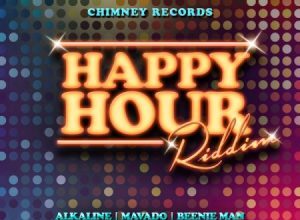 SIZZLA KALONJI – WE NUH BIZNESS – HAPPY HOUR RIDDIM – CHIMNEY RECORDS