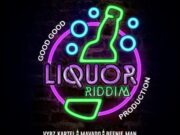 BABY TASH – LEAGUE (REMIX) – LIQUOR RIDDIM – GOOD GOOD PRODUCTON