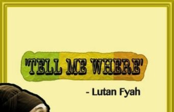 LUTAN FYAH – TELL ME WHERE – STAINLESS MUSIC