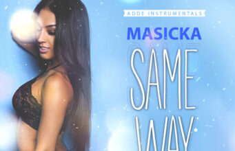 MASICKA – SAME WAY – ADDE PRODUCTIONS